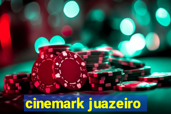 cinemark juazeiro